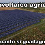 Fotovoltaico a Terra su Terreno Agricolo Conviene?